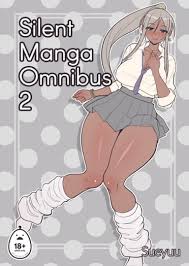 Silent Manga Omnibus 2 Hentai by Sueyuu - FAKKU