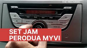Cara mengatur timing kereta produa myvi. Cara Set Jam Perodua Myvi Youtube