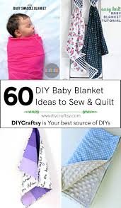 60 Easy Diy Baby Blanket Ideas To Sew And Quilt Diy Crafts