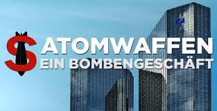 Die deutsche bank ag ist rechtlich nicht verpflichtet, kurse und / oder bewertungen zum basiswert anzuzeigen. Aktion Abgeschlossen Deutsche Bank Commerzbank Allianz Don T Bank On The Bomb Netzwerk Friedenskooperative