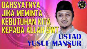 Dahsyatnya Meminta Kepada Allah Swt Ceramah Ustad Yusuf Mansur Sembahyang Video Amal