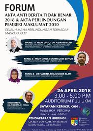 Check spelling or type a new query. Forum Akta Anti Berita Tidak Benar 2018 Dan Akta Perlindungan Pemberi Maklumat 2010 Faculty Of Law