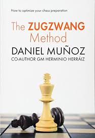 Licenciado en derecho por la universidad complutense de madrid. The Zugzwang Method How To Optimize Your Chess Preparation De Sanchez Daniel Munoz As New 2016 Greatbookprices