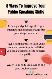 5 Ways To Improve Your Public Speaking Skills To Be A Good Public Speak Improve Communication Skills Communication Skills Activities Good Communication Skills