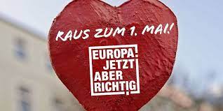 1 Mai 2019 Tag Der Arbeit Europa Jetzt Aber Richtig Dgb