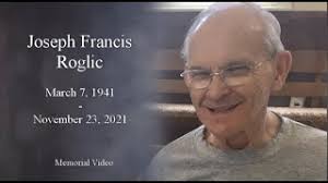Remembering Joseph F. Roglic