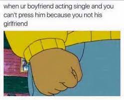 When Your Boyfriend Acting Single Boyfriend Humor Book Memes Just For Laughs