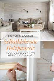 Holzverkleidung Fur Die Wand Mit Fertig Paneelen Einfach Kleben Anleitung Holzwand Verkleiden Und Selbe Holzpaneele Holzverkleidung Wand Mit Holz Verkleiden