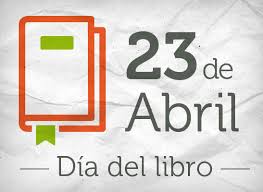 Descubre cómo era el mundo el domingo, 23 de abril 1916 en takemeback.to. Actividades Para El Dia Del Libro 23 De Abril Ies Maria Galiana Montequinto