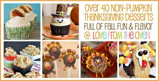 We did not find results for: Over 40 Non Pumpkin Thanksgiving Desserts Bites From Other Blogs Love From The Oven