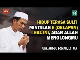 Mintalah 8 Hal Ini Agar Allah Menolongmu Dari Kesulitan Ceramah Terbaru Ustadz Abdul Somad Youtube Allah Kekuatan Doa Kata Kata Motivasi