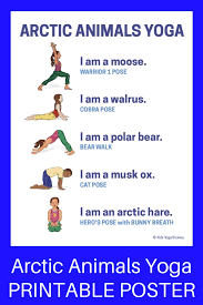 This bundle is perfect for a fun and educational way to learn yoga poses. 11 Arctic Animals Yoga Poses For Kids Printable Poster Kids Yoga Stories Yoga And Mindfulness Resources For Kids