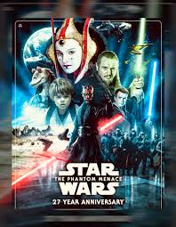 HAPPY ANNIVERSARY TO STAR WARS EPISODE I: THE PHANTOM MENACE This film was  released 27 years ago today on May 19th, 1999! I feel like this is my most  rewatched of any