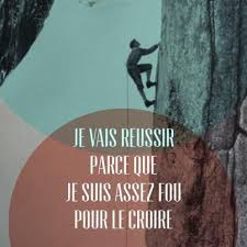 Je Vais Reussir Parce Que Je Suis Assez Fou Pour Le Croire Facebook Helene Poncet Groupe Facebook Em Citations Poetiques Citation Pensee Positive Citation