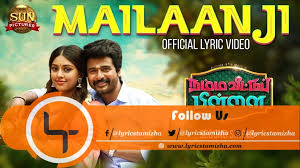 Mailaanji Song Lyrics From Namma Veettu Pillai 2019 Lyrics Tamizha Anji songs+lyrics (version 1.0) is available for download from our website. mailaanji song lyrics from namma veettu