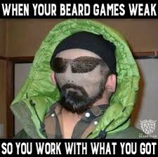 Beard Game Weak No Problem Just Try This Memes