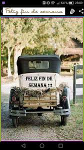 Check spelling or type a new query. Feliz Fin De Semana Fur Android Apk Herunterladen