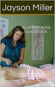 Pdf Download Full Acupuncture Guidebook An A Z Handbook On