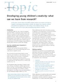 Is the ability to imagine or invent something new. Developing Young Children S Creativity