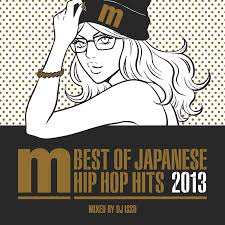 V A Best Of Japanese Hip Hop Hits 2013 Mixed By Dj Isso