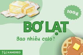 Bơ lạt bao nhiêu calo? Ăn bơ lạt có béo không?