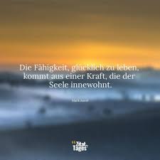 Weitere ideen zu bob marley zitate, zitate, bob marley. Seele Zitate Die Besten Zitate Zum Thema Seele