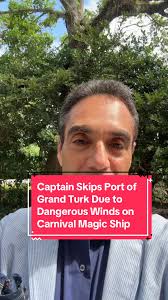 Captain Skips Port of Grand Turk Due to Dangerous Winds