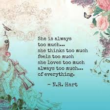Too Much Of A Good Thing Life Quotes Words Me Quotes