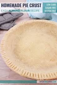 Low Carb Almond Flour Pie Crust Ditch The Carbs