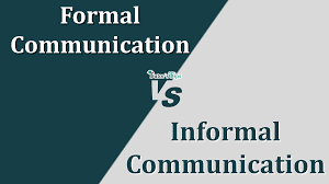 Maybe you would like to learn more about one of these? Difference Between Formal And Informal Communication Tutor S Tips