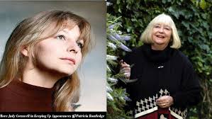 Our Daisy in 1968 and 2005* Judy Cornwell