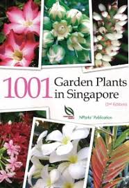 Serigreen garden melancarkan buku berjudul my green sanctuary yang dilancarkan oleh tun jeanne abdullah merangkap presiden landskap malaysia. The Latest Revised Edition Of 1001 Garden Plants In Singapore Is Now In The Bookstore