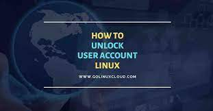 Can't unlock linux user account. 5 Effective Ways To Unlock User Account In Linux Golinuxcloud