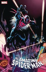 Amazing Spider Man 33 2099 In 2020 Amazing Spider Dragon Comic Spiderman
