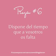 25 Razones Para Contratar A Una Wedding Planner Boda De Dia Bodas Razones