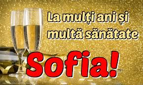 Glib nicoalie — la multi ani cu sanatate. Felicitari Cu Numele Sofia De La Multi Ani Felicitaricunume Com