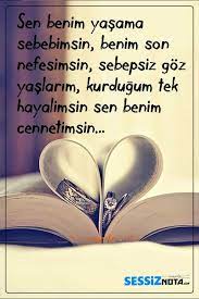 Sen Benim Yasama Sebebimsin Benim Son Nefesimsin Sebepsiz Goz Yaslarim Kurdugum Tek Hayalimsin Sen Benim Cennetims Tatli Ask Sozleri Ask Budur Sevgi Sozleri
