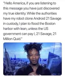 30 Amazing Memes About 21 Savage S British Background Memes Thug Life Meme 21 Savage