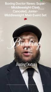 We discuss the cancellation of the super-middleweight clash between Le...