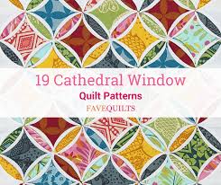 19 Cathedral Window Quilt Patterns Favequilts Com
