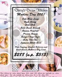 Turn that cucumber into a nearly inst. Daisy S Dream Kitchen Temasek Club Open For Mothers Day Weekend Delivery Orders Leave The Cooking To Us Limited Slots Each Session For 3 Days Only 7th To 9th May 2021
