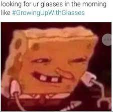50 Memes About Wearing Glasses That Will Make You Laugh Until Your Eyes Water Best Funny Jokes Stupid Memes Funny Pictures