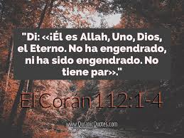 El corán es el mayor regalo de dios a la humanidad, es un libro como ningún otro. 79 El Coran 112 01 04 Surah Al Ikhlas Quranic Quotes