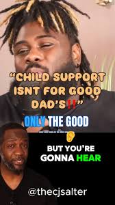The bad fathers are worry free smh. #thecjsalter #relationshipadvice  #childsupport #reelsfb