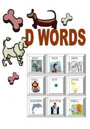 Here's the definition as well as variations and examples of use. English Worksheets Alphabet D Words