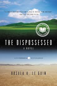 The Dispossessed By Ursula K Le Guin The Dispossessed High School Literature Book Of Life