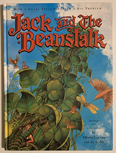 Jack and the Beanstalk: How a Small Fellow Solved a Big Problem - Schleh,  Joy: 9780810911604 - AbeBooks
