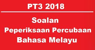 2019 pt3 state papers / koleksi spm kertas soalan percubaan mengikut negeri. Koleksi Soalan Percubaan Bahasa Melayu Pt3 2018 Jawapan Bumi Gemilang