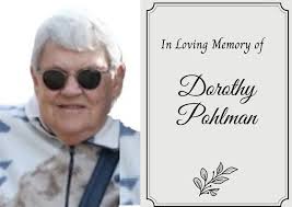 Dorothy Grace Pohlman (nee Brant), of Hanover, passed away peacefully at  The Village Senior's Community in Hanover