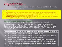 A hypothesis is a statement that a researcher tests through scientific study. The Process Of Gaining Knowledge About The Universe Through The Observation Of Measurable Evidence Ppt Download